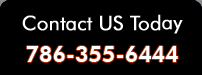 Contact US Today 786-355-6444